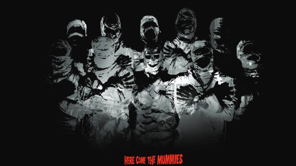 here come the mummies
