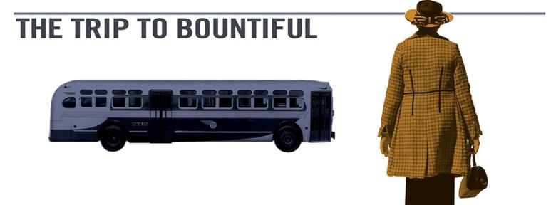 Graphic that reads "The Trip to Bountiful" with a blue colorized bus and a yellow colorized silhouette of a person