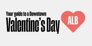 Text at left reading "Your guide to a Downtown Valentine's Day" and at right a heart with text "ALB" centered.
