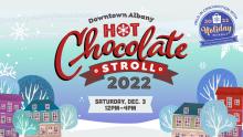 Hot Chocolate Stroll flyer