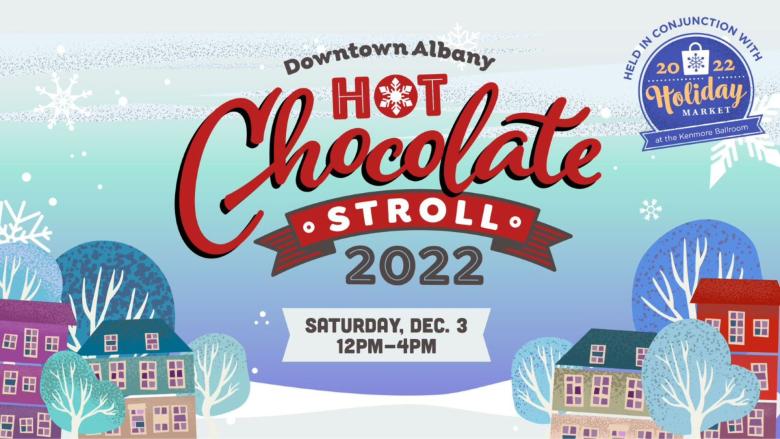 Hot Chocolate Stroll 2022 Flyer